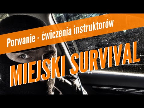Porwanie - Miejski Survival