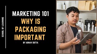 Why is Packaging Important? Wealth