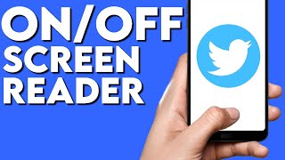 How To Turn on / off Screen Reader on Twitter App