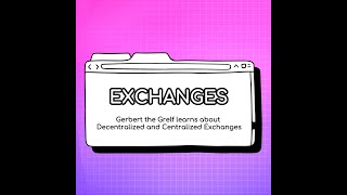 Explain Like I'm Grelf: Exchanges