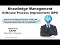 How Knowledge Management is Used in SPI - Software Process Improvement.