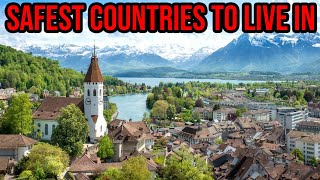 The 10 Safest Countries To Live In The World 2022