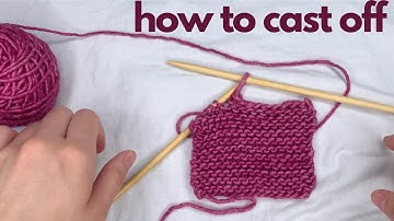 beginner knitting: how to cast off | simple, stretchy KNIT cast off