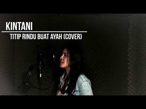 kintani---titip-rindu-buat-ayah-(cover)