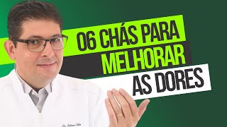 Chá Ideal Para Dores No Corpo Dr Juliano Teles