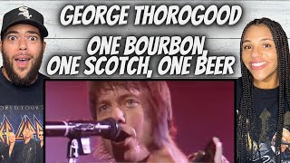 THAT GUITAR!| FIRST TKIME HEARING George Thorogood   One Bourbon , One Scotch , One Beer REACTION