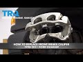 How To Replace Front Brake Caliper 1998-2011 Ford Ranger