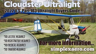 Cloudster Ultralight, Single Seat Part 103 Legal Ultralight Aircraft 2022 Ultralight Buyers Guide.