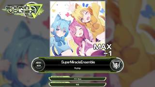 【SDVX ∇】 SuperMiracleEnsemble [MXM 18.7] PUC (MAX-1)
