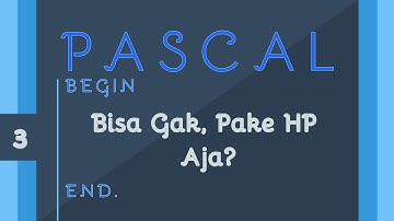 [3] Menjalankan Program Pascal HANYA dengan HP (Pascal N-IDE untuk Android) | Belajar Bahasa Pascal