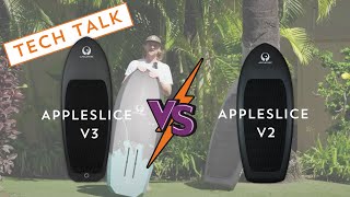 Tech Talk: Appleslice V2 vs. Appleslice V3