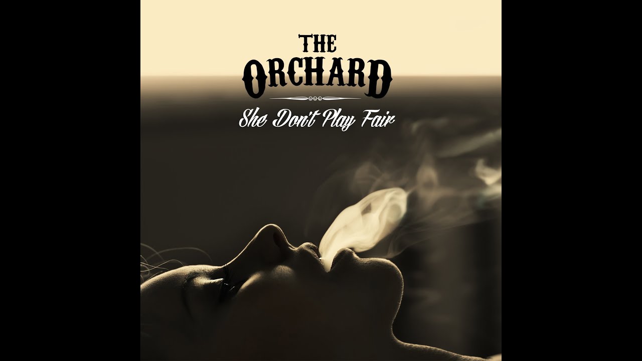 YouTube에서 The Orchard - She Don't Play Fair - Lyric Video 보기 YouTube에서 The Orchard - She Don't Play Fair - Lyric Video 보기