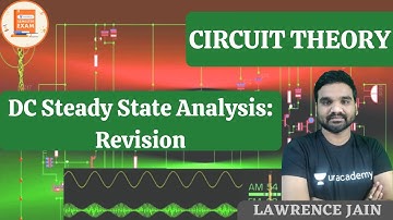 DC Steady State Analysis: Revision | Circuit Theory | GATE & ESE | Lawrence Jain