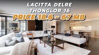 Condo Virtual Tour EP.74 - La Citta Delre Thonglor | 16 คอนโดหรู Low-rise ใจกลางทองหล่อ