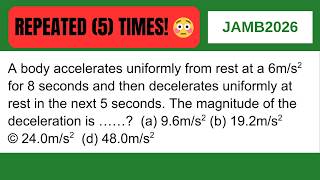 JAMB Physics 2026 : Most REPEATED Question on Motion MANY Don't Know!!!