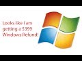 Fake Windows Refund - Guess Who is Getting $399!!!