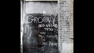 Groovy / Red Garland Trio