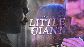 (Stranger Things) Hopper & Eleven || Little Giant