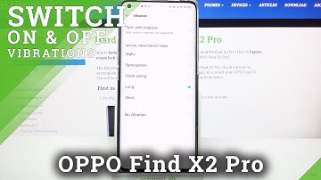 How to Change Vibration Pattern in OPPO Find X2 Pro – Customize Vibration Settings