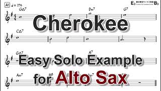 Cherokee (by Ray Noble) - Easy Solo Example for Alto Sax