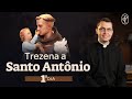 1º dia - Trezena a Santo Antônio