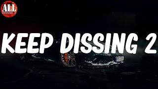 Keep Dissing 2 (Lyrics) - Real Boston Richey