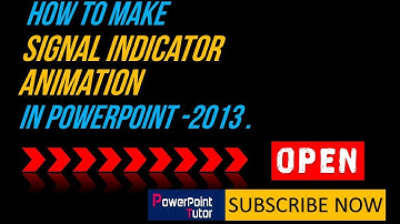 Signal indicator animation (PowerPoint -2013) | PowerPoint Tutor