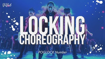 POG LOCKING CHOREOGRARHY