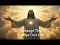 A Message from Jesus That Will Revive Your Spirit