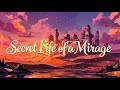 The Secret Life Of A Mirage The Legend Of Al Ghaiba