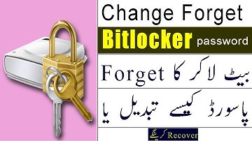 Forget Bitlocker Password Learn How to Return or Change Forget Bitlocker Password in Urdu Hindi