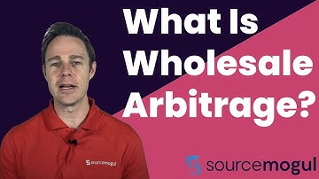 What Is Wholesale Arbitrage?