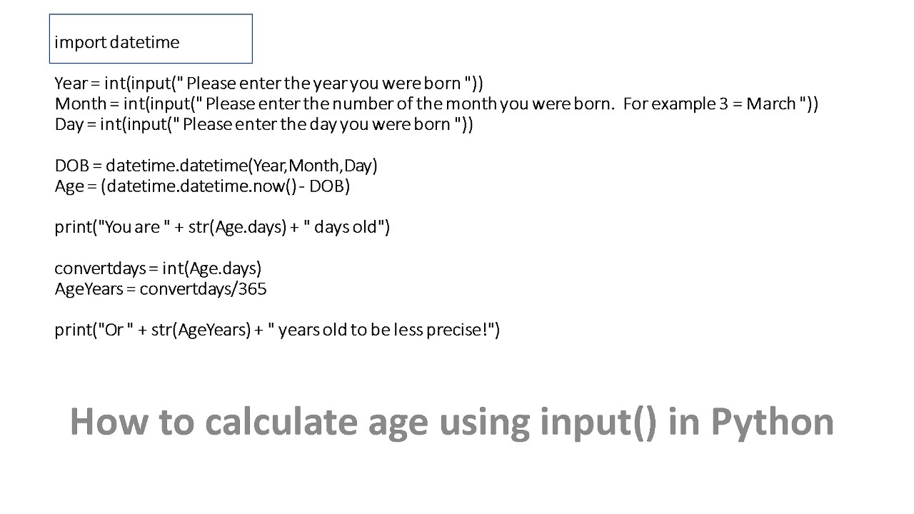 How to calculate age using input() in Python