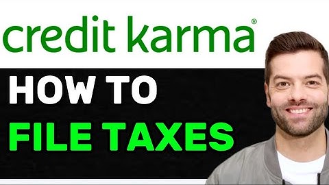 NEW! HOW TO USE CREDIT KARMA TO FILE TAXES IN 2025! (FULL GUIDE)
