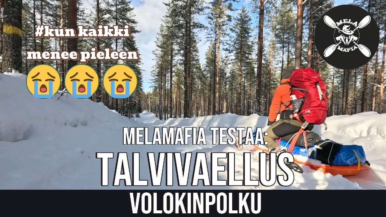 MelaMafia testaa: Talvivaellusta Volokinpolulla