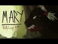 Mary  hollyleaf amv