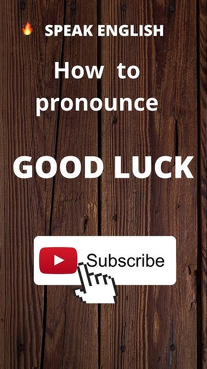 how-to-pronounce-good-luck-boa-sorte-em-ingl-s-speak-english-youtube