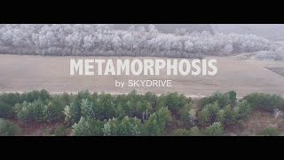 Metamorphosis by Skydrive