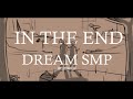 [Dream SMP] In the End | animatic