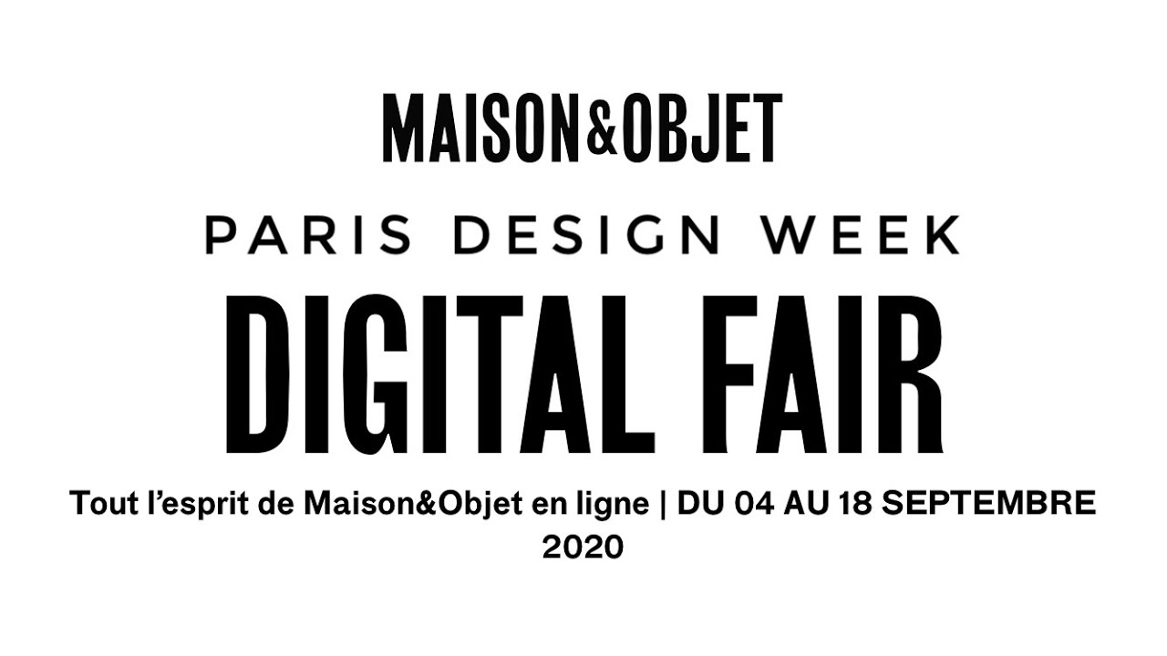 MAISON & OBJET PARIS 09/2020 PARIS 06/09/2020 PARIS 4K