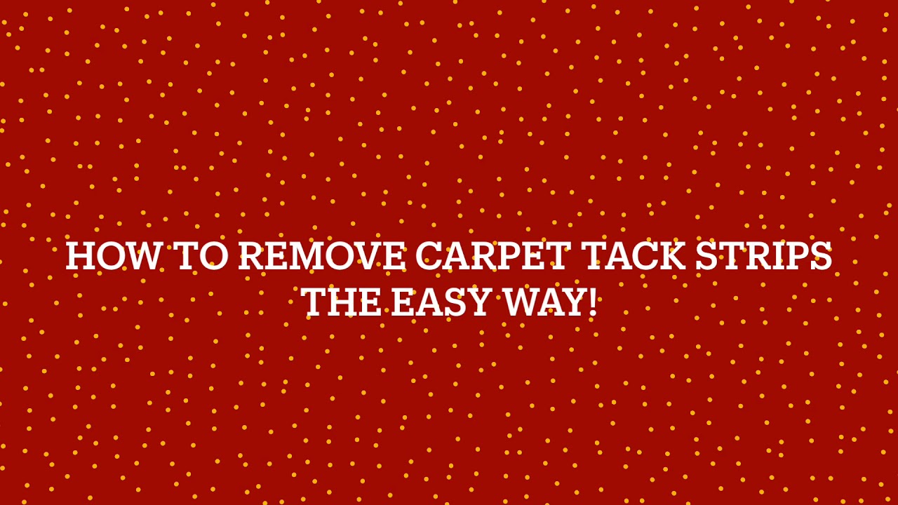 How to remove carpet tack strips the easy way! Simple tools used! YouTube