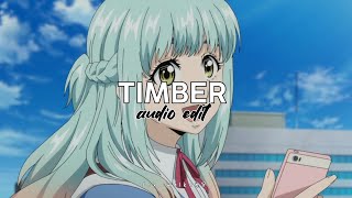 Pitbull ft. Ke$ha - Timber [ edit audio]
