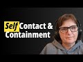 Self Contact and Containment | Safety in the Body Meditation