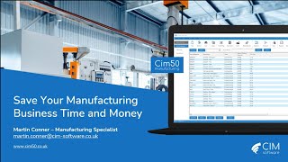 Cim50 Manufacturing Overview - 30-Minute Webinar of our Manufacturing Software for Sage 50 Accounts