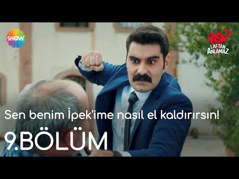 Aşk Laftan Anlamaz 9.Bölüm | \