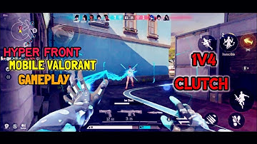 HYPER FRONT MOBILE VALORANT GAMEPLAY 1V4 CLUTCH