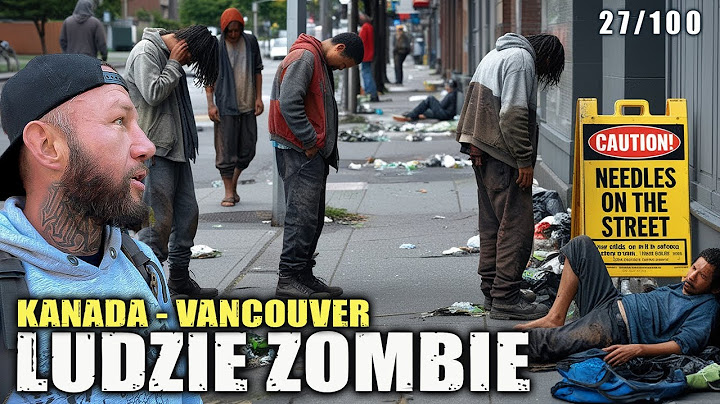 UΡΑDΕΚ Ιudzkοści. Ludzie ΖΟΜBΙΕ na Ulicach Vancouver. ΜΕDΙΑ ΜiΙczą i Ukrywają! (Wakacje w KANADZIE)