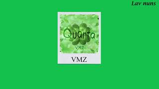 VMZ - Quarta (Letra)