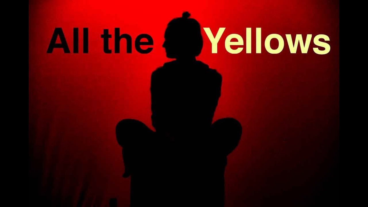 All the Yellows; A contemporary coming of age story