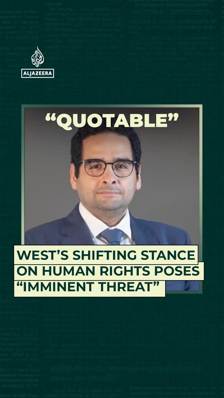 West’s shifting stance on human rights poses “imminent threat”